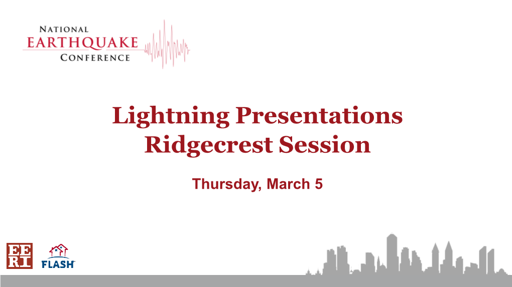 Lightning Presentations Ridgecrest Session