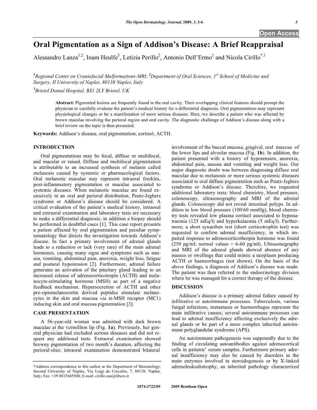 Oral Pigmentation As a Sign of Addison's Disease