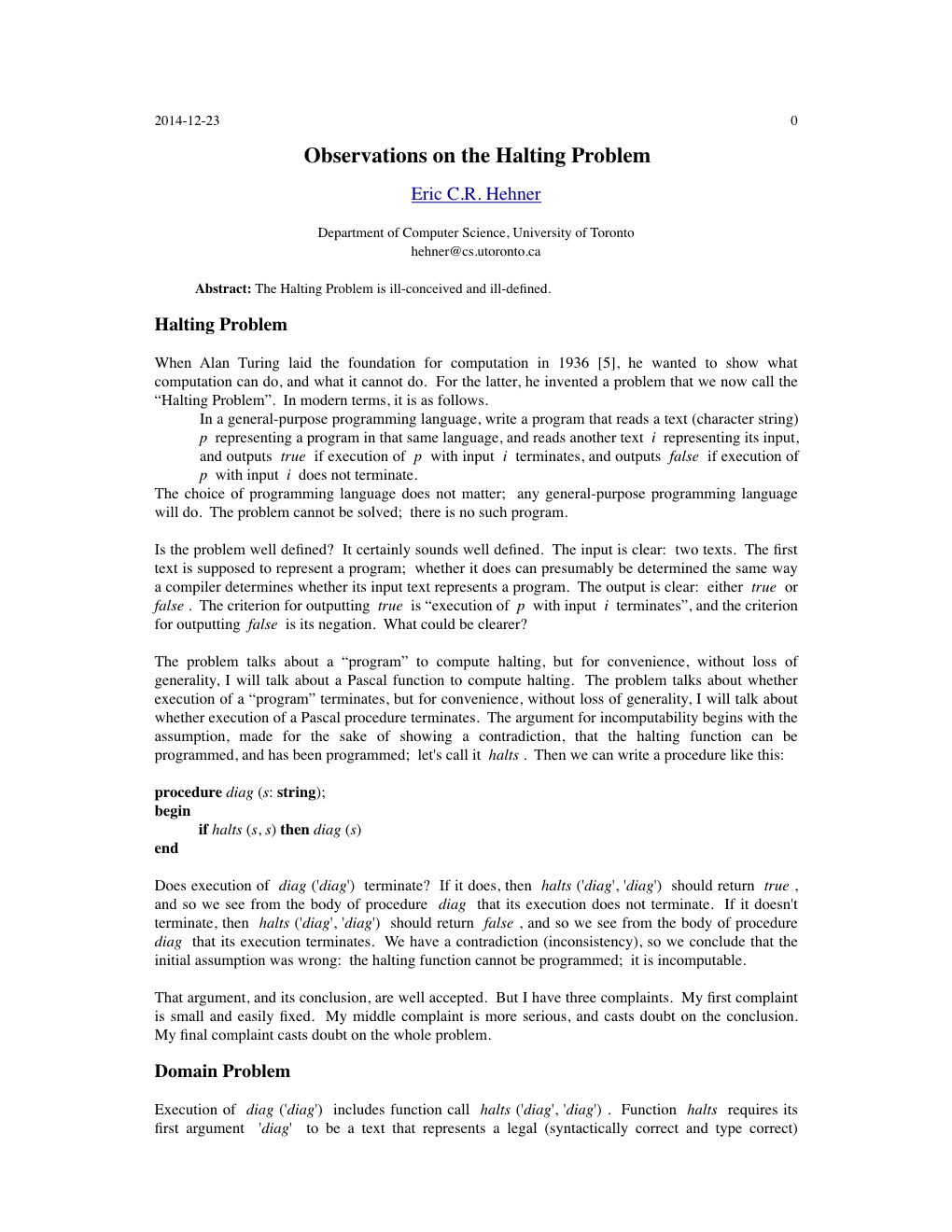 Observations on the Halting Problem Eric C.R