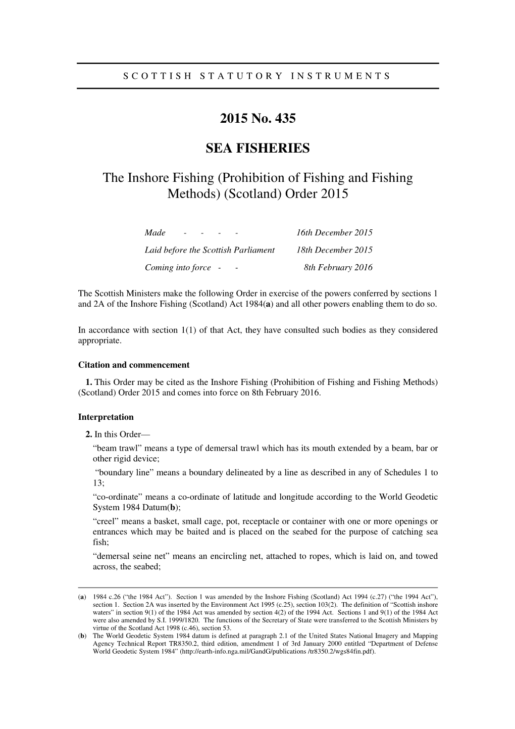 (Prohibition of Fishing and Fishing Methods) (Scotland) Order 2015