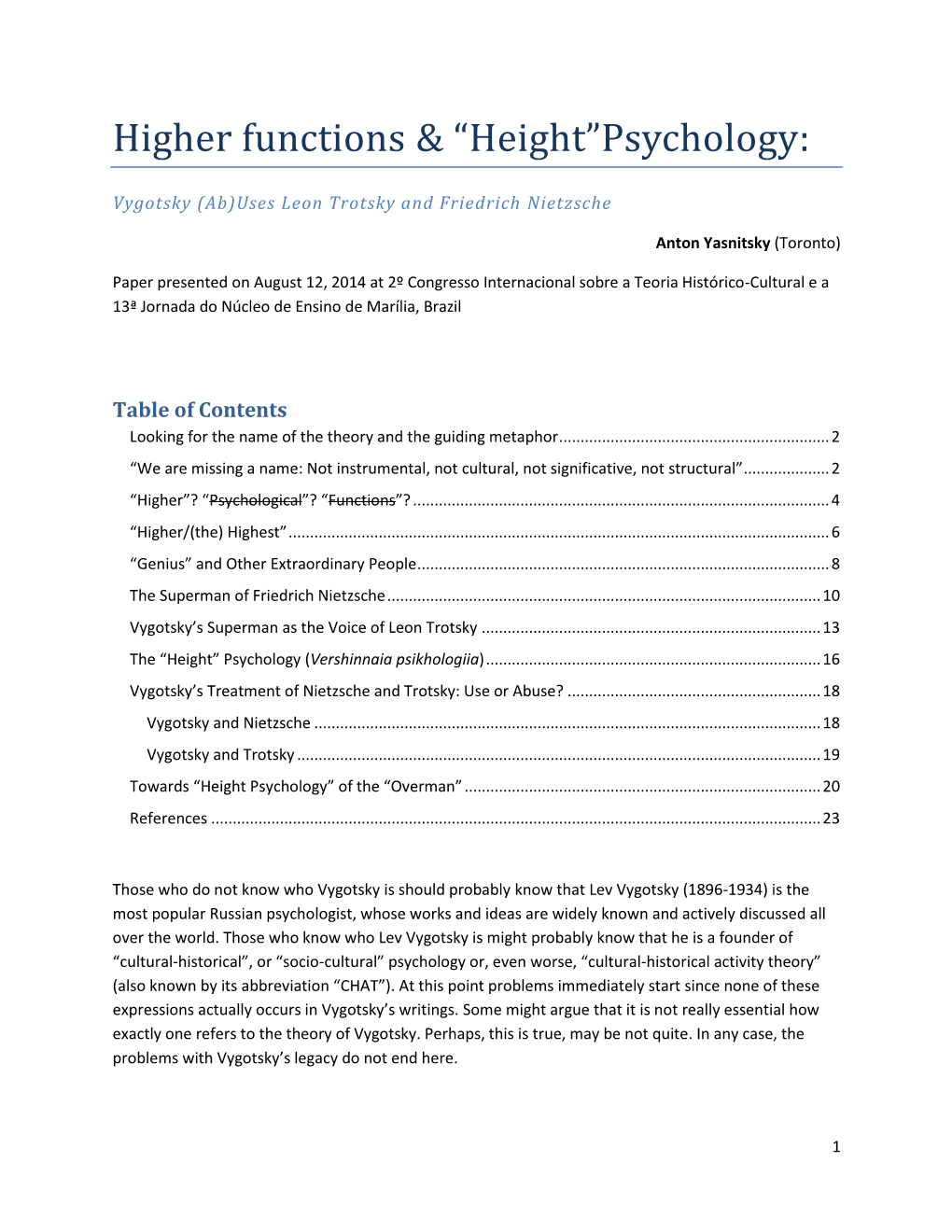 Higher Functions & “Height”Psychology