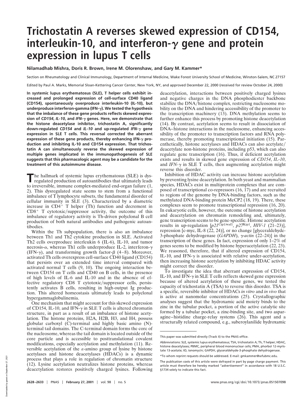 Trichostatin a Reverses Skewed Expression of CD154, Interleukin-10, and Interferon-␥ Gene and Protein Expression in Lupus T Cells