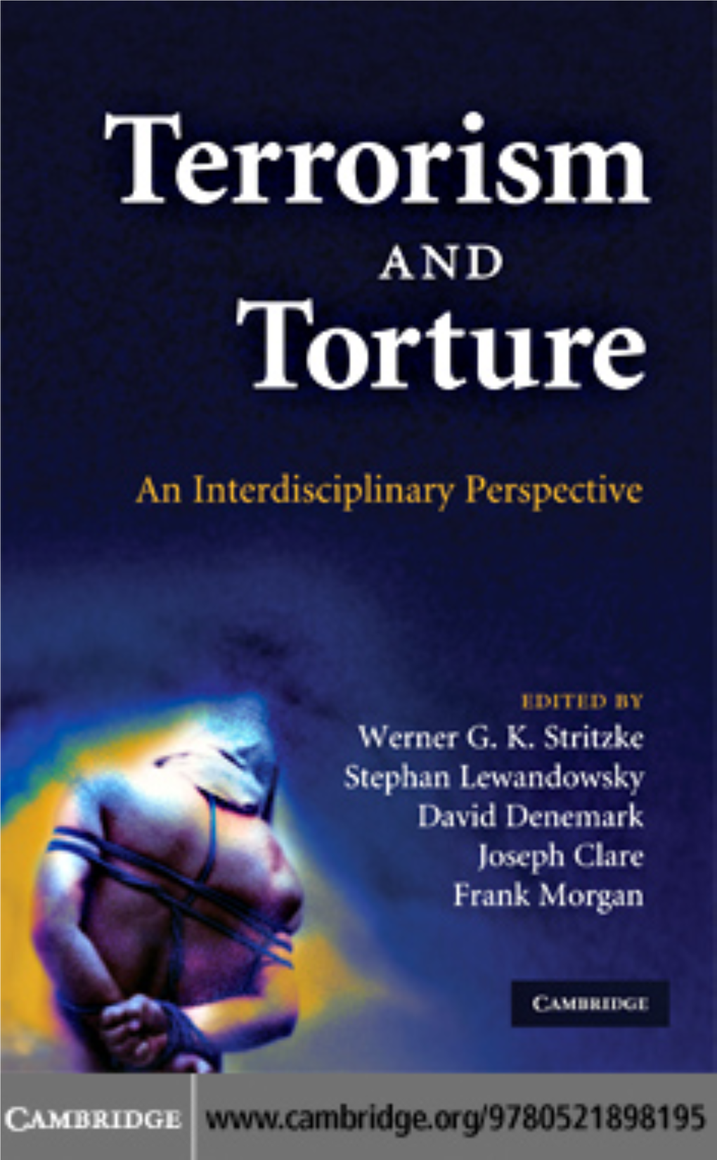 Terrorism and Torture: an Interdisciplinary Perspective