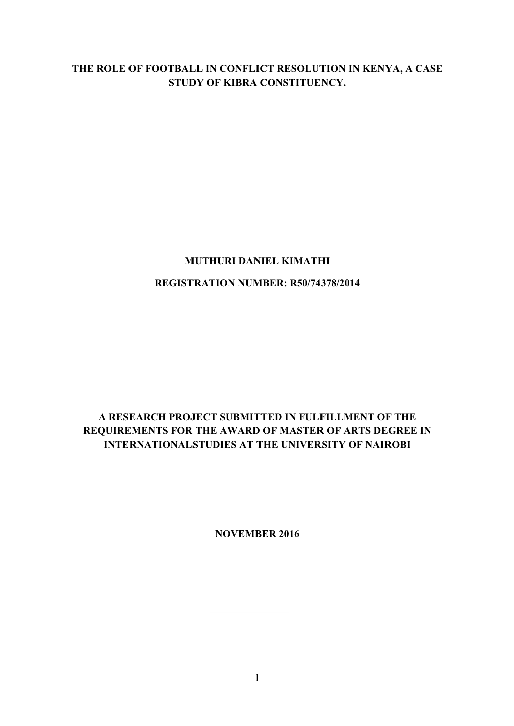 The Role of Football in Conflict Resolution in Kenya, a Case Study of Kibra Constituency