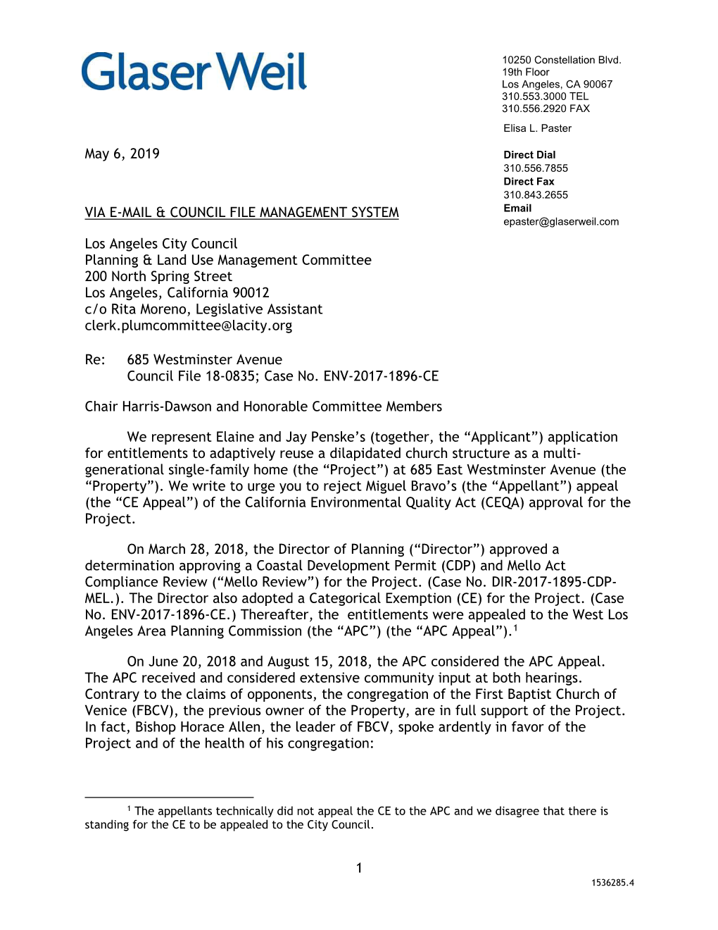 1 May 6, 2019 VIA E-MAIL & COUNCIL FILE MANAGEMENT SYSTEM Los Angeles City Council Planning & Land Use Management Commit