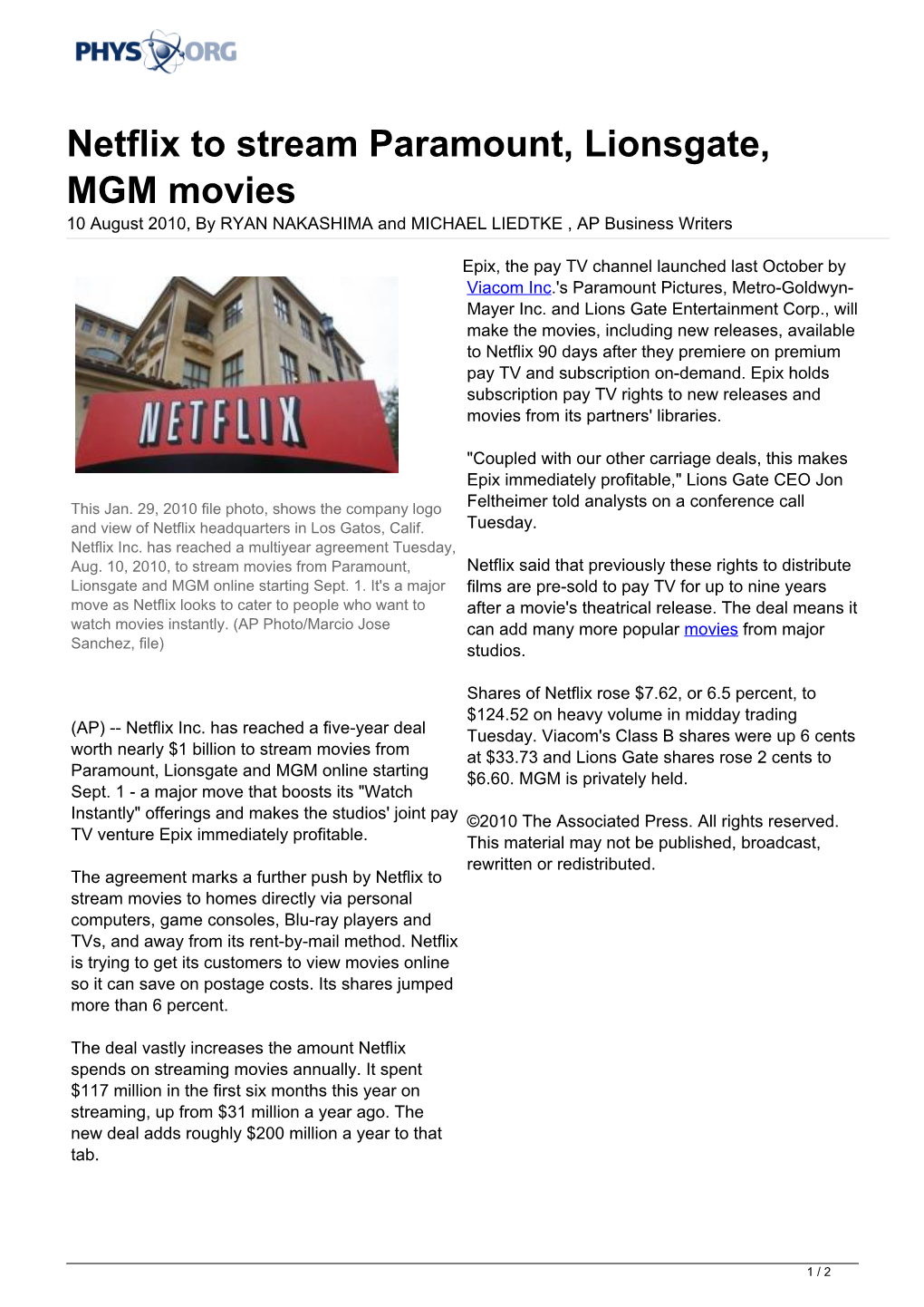 Netflix to Stream Paramount, Lionsgate, MGM Movies 10 August 2010, by RYAN NAKASHIMA and MICHAEL LIEDTKE , AP Business Writers