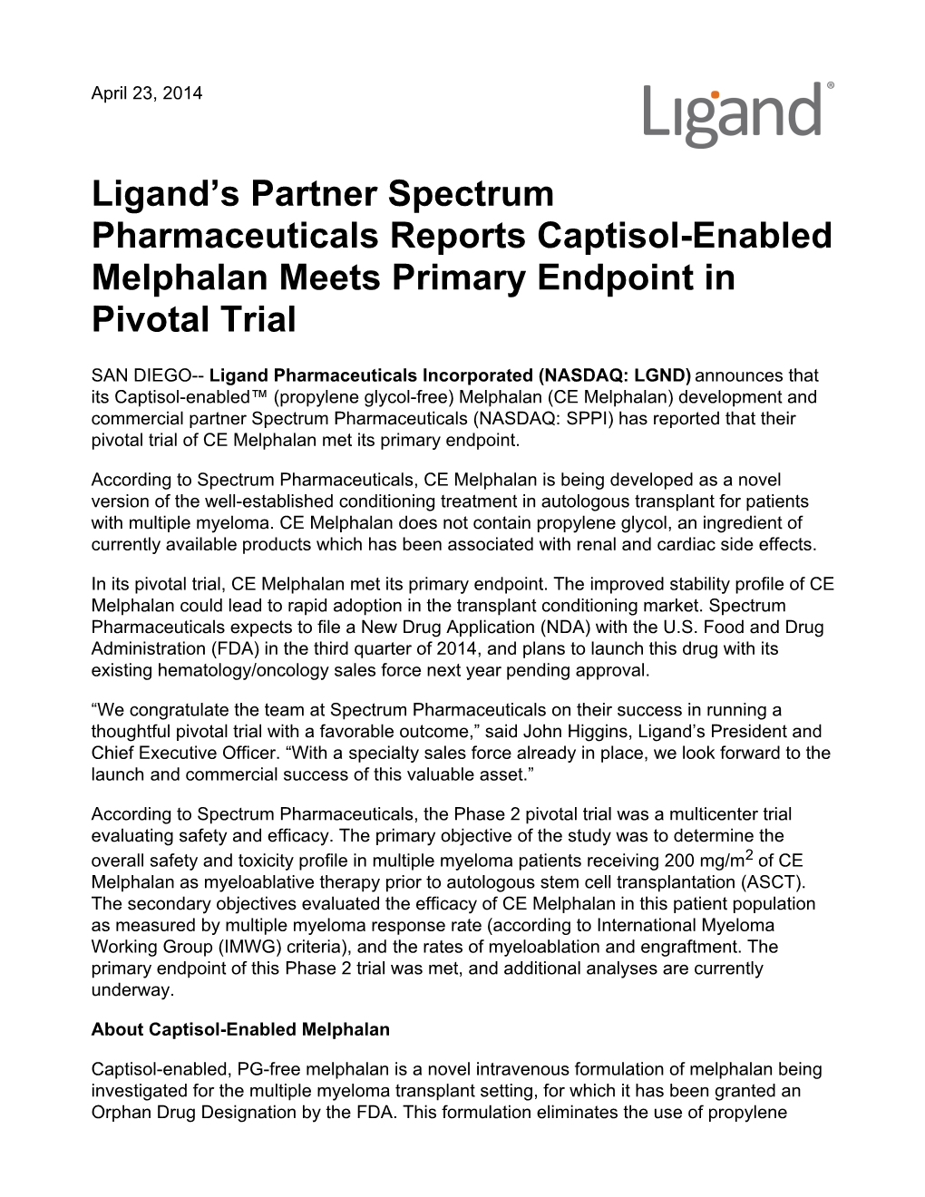 Ligand's Partner Spectrum Pharmaceuticals Reports