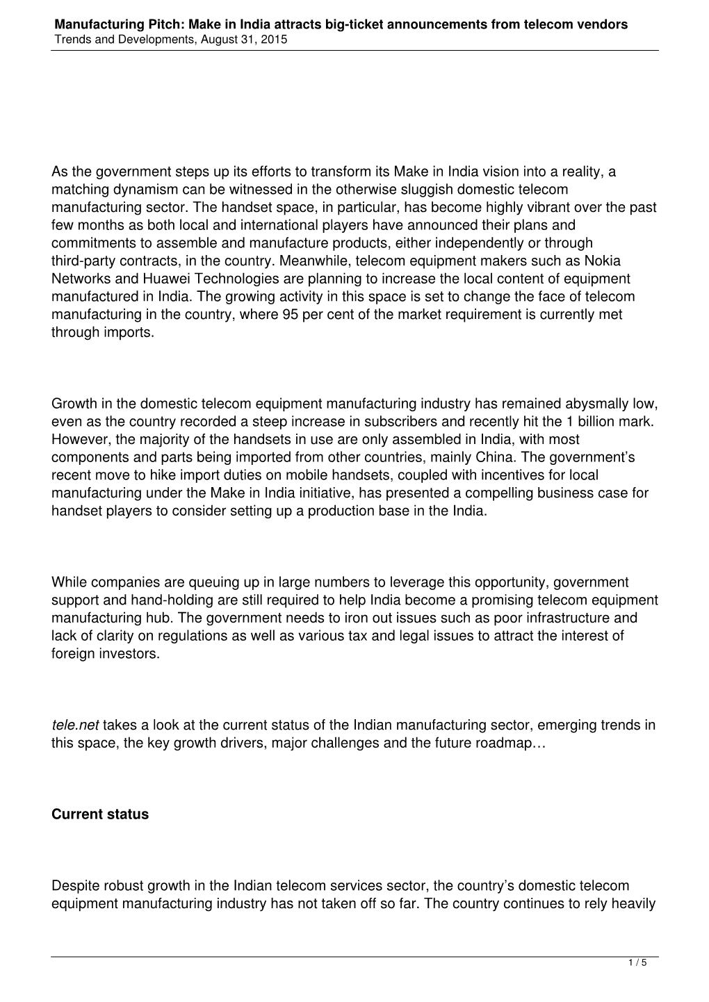 Manufacturing Pitch: Make in India Attracts Big-Ticket Announcements from Telecom Vendors Trends and Developments, August 31, 2015