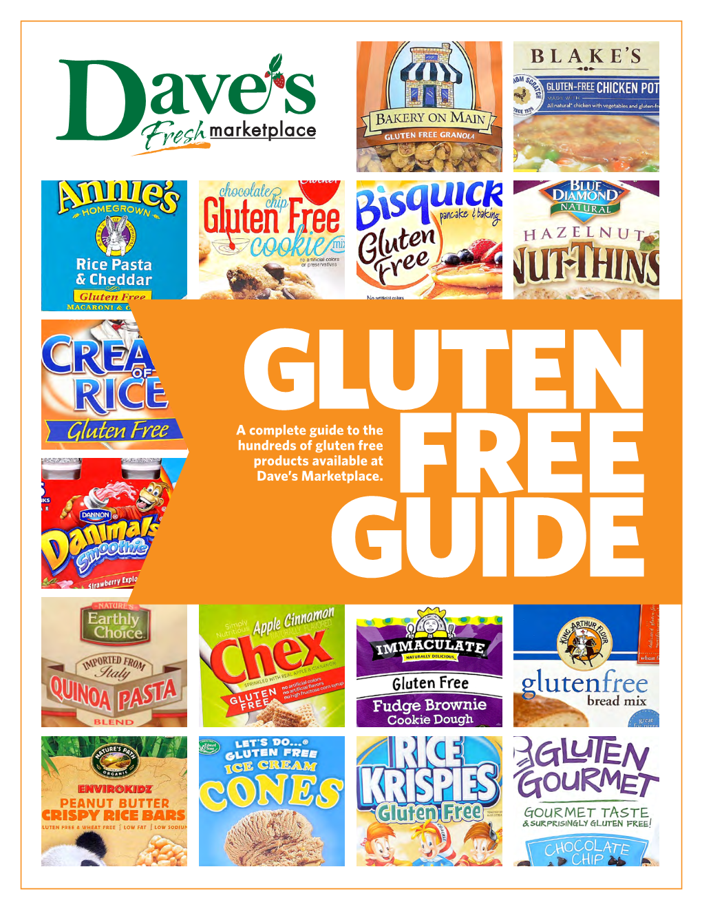 A Complete Guide to the Hundreds of Gluten Free Products Available at Dave’S Marketplace