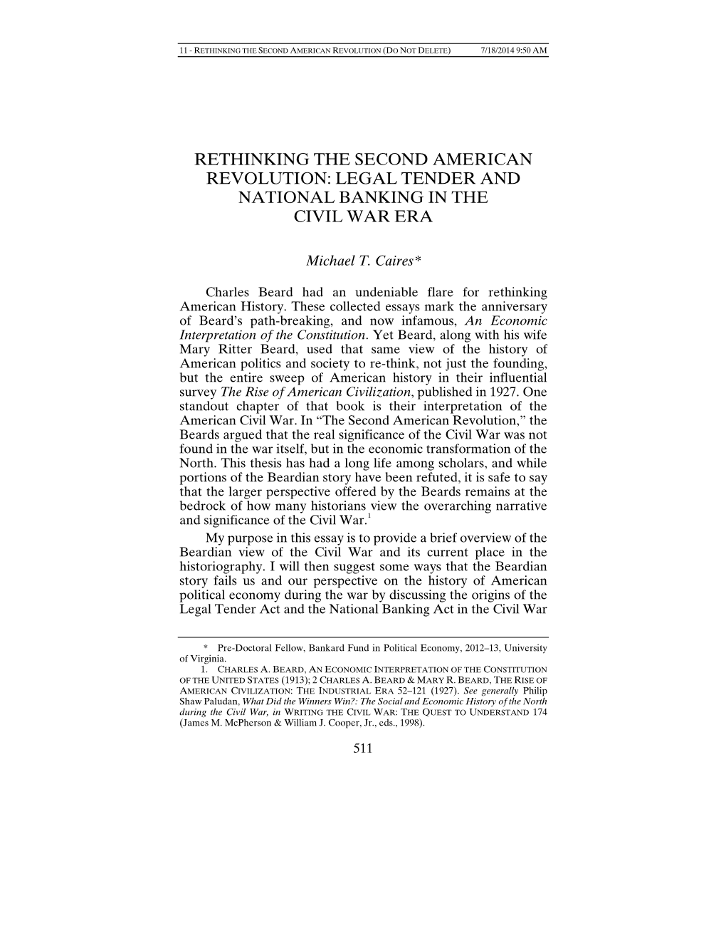 Rethinking the Second American Revolution: Legal Tender and National Banking in the Civil War Era