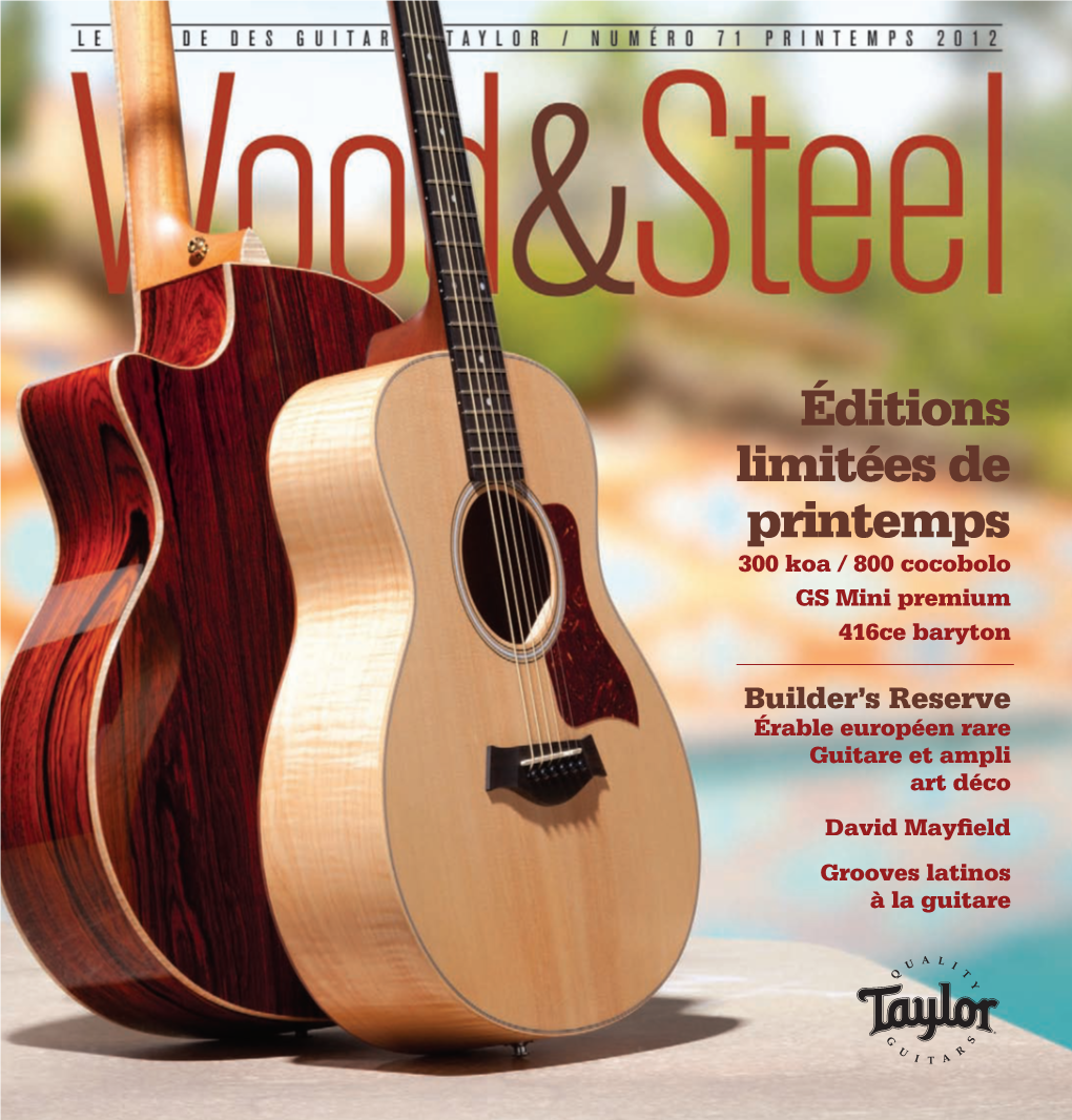 Le Monde Des Guitares Taylor/Numero 71 Printemps 2012