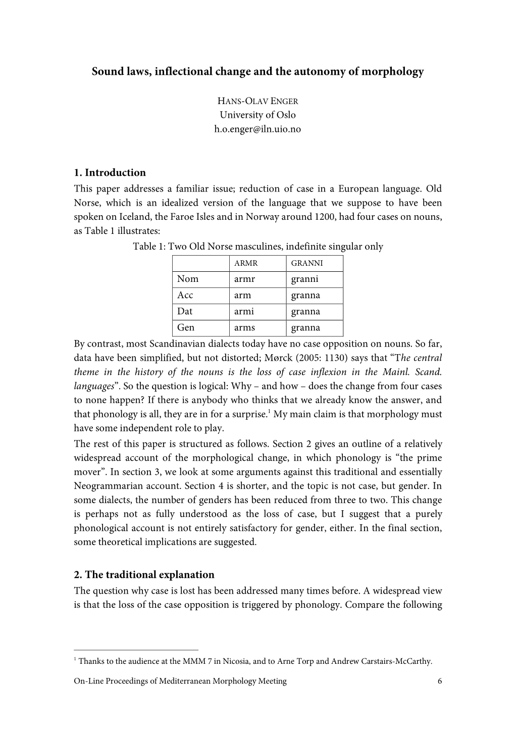 Sound Laws, Inflectional Change and the Autonomy of Morphology