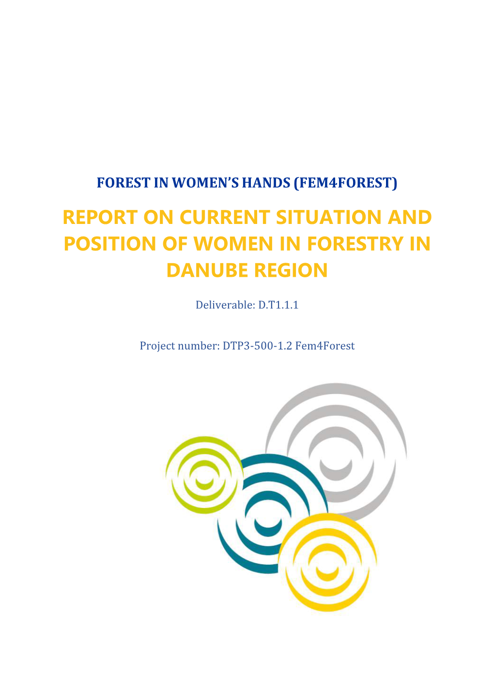 Report on Current Situation and Position of Women in Forestry in Danube Region