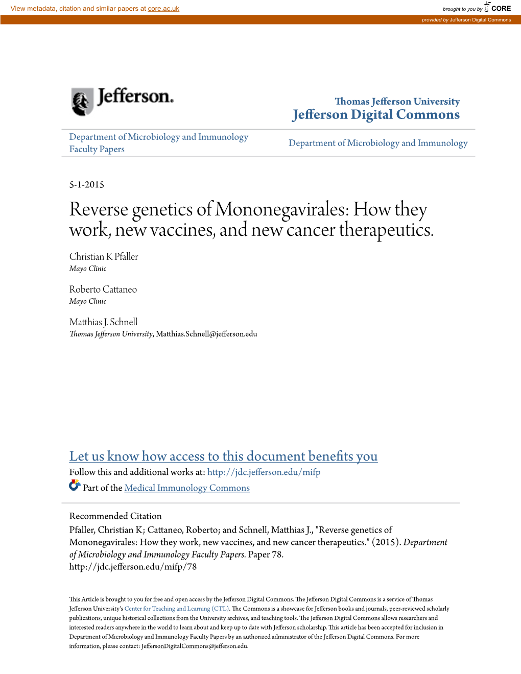 Reverse Genetics of Mononegavirales: How They Work, New Vaccines, and New Cancer Therapeutics