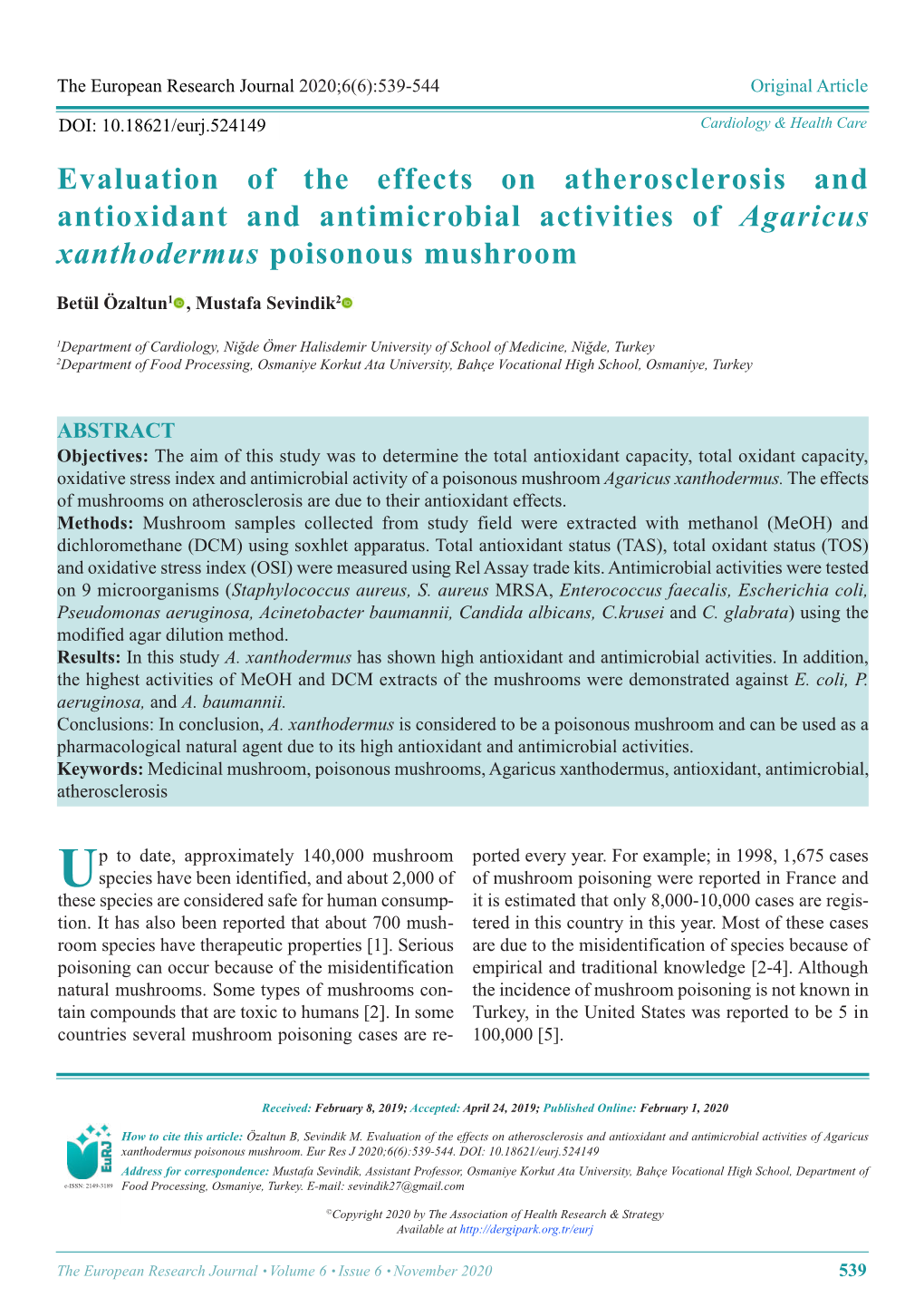 Evaluation of the Effects on Atherosclerosis and Antioxidant and Antimicrobial Activities of Agaricus Xanthodermus Poisonous Mushroom