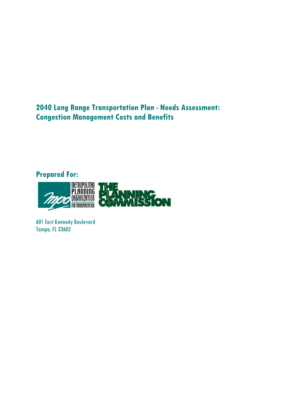 Needs Assessment: Congestion Management Costs and Benefits