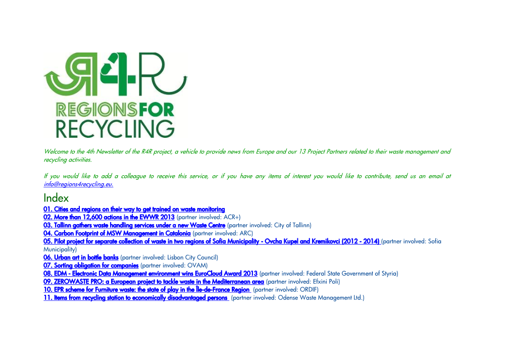 The 4Th Newsletter of the R4R Project, a Vehicle to Provide News from Europe and Our 13 Project Partners Related to Their Waste Management and Recycling Activities