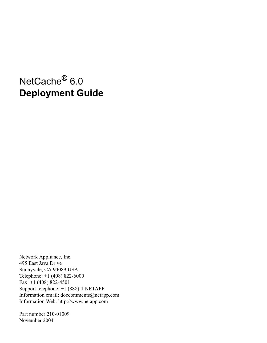 Netcache® 6.0 Deployment Guide