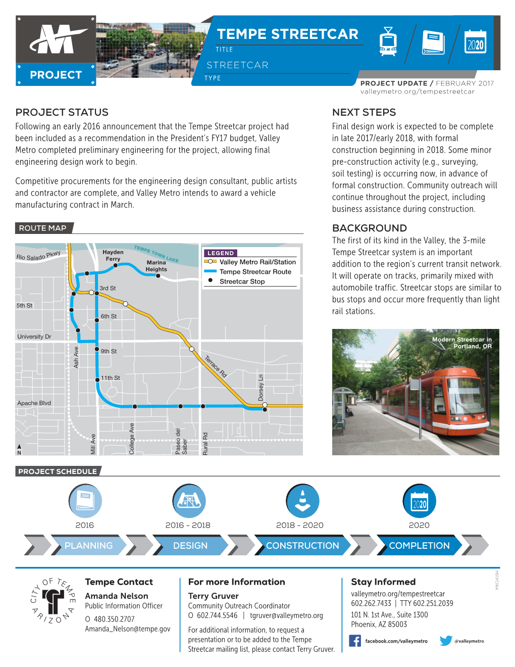 TEMPE STREETCAR TITLE STREETCAR PROJECT TYPE PROJECT UPDATE / FEBRUARY 2017 Valleymetro.Org/Tempestreetcar