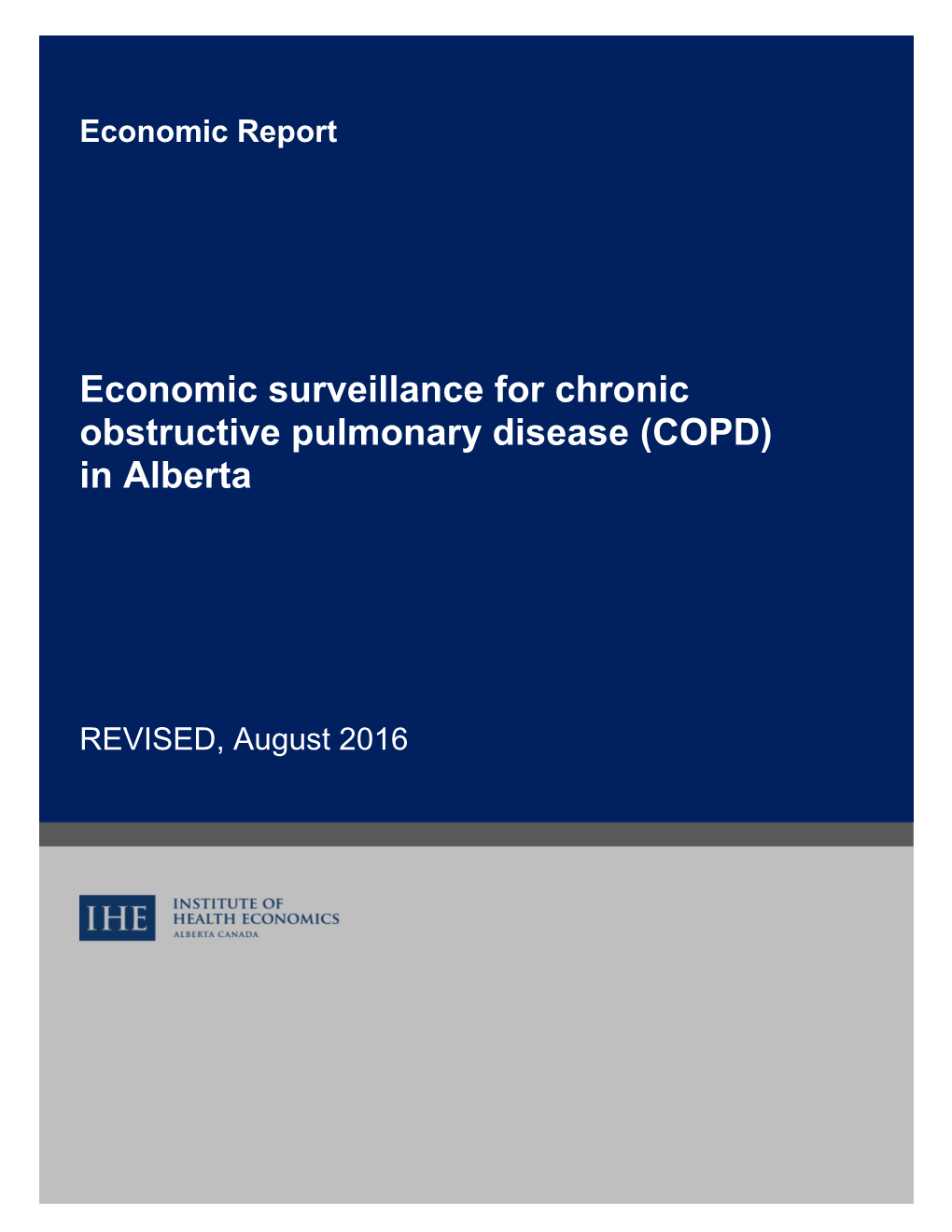 Economic Surveillance for Chronic Obstructive Pulmonary Disease (COPD) in Alberta