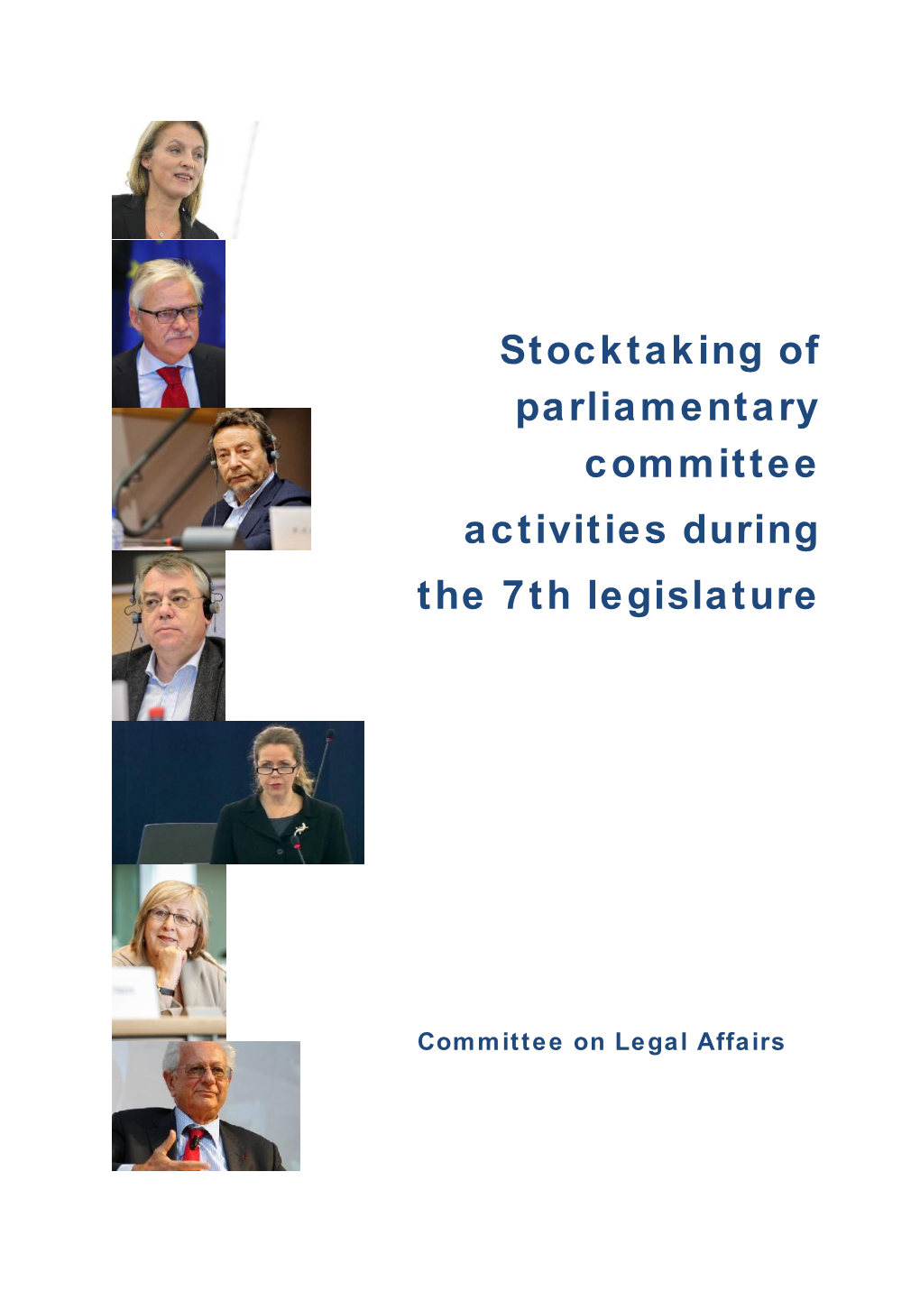 Stocktaking of Parliamentary Committee Activities During the 7Th Legislature