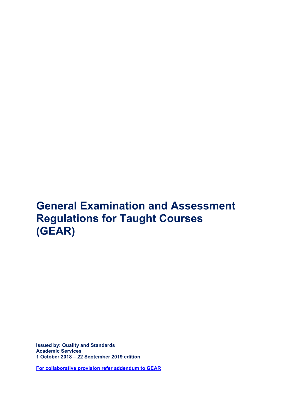 General Examination and Assessment Regulations for Taught Courses (GEAR)