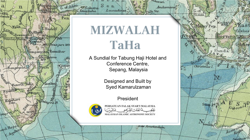 MIZWALAH Taha a Sundial for Tabung Haji Hotel and Conference Centre, Sepang, Malaysia