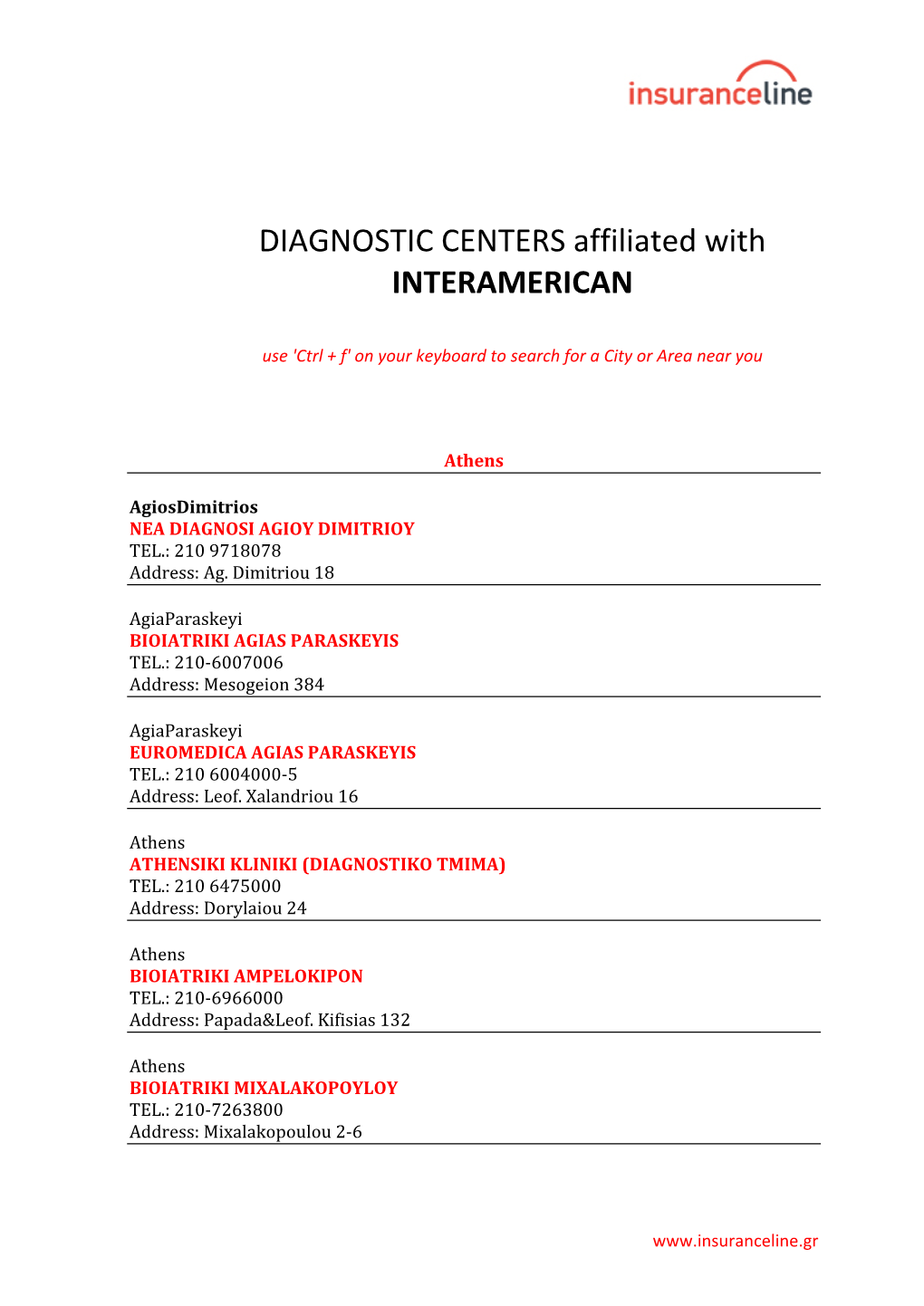 DIAGNOSTIC CENTERS Affiliated with INTERAMERICAN