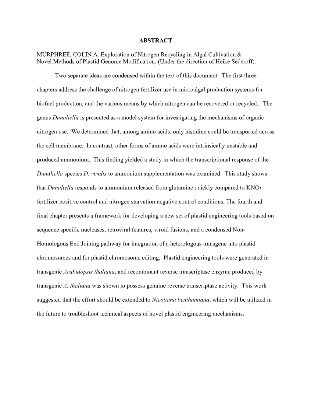 ABSTRACT MURPHREE, COLIN A. Exploration of Nitrogen Recycling In