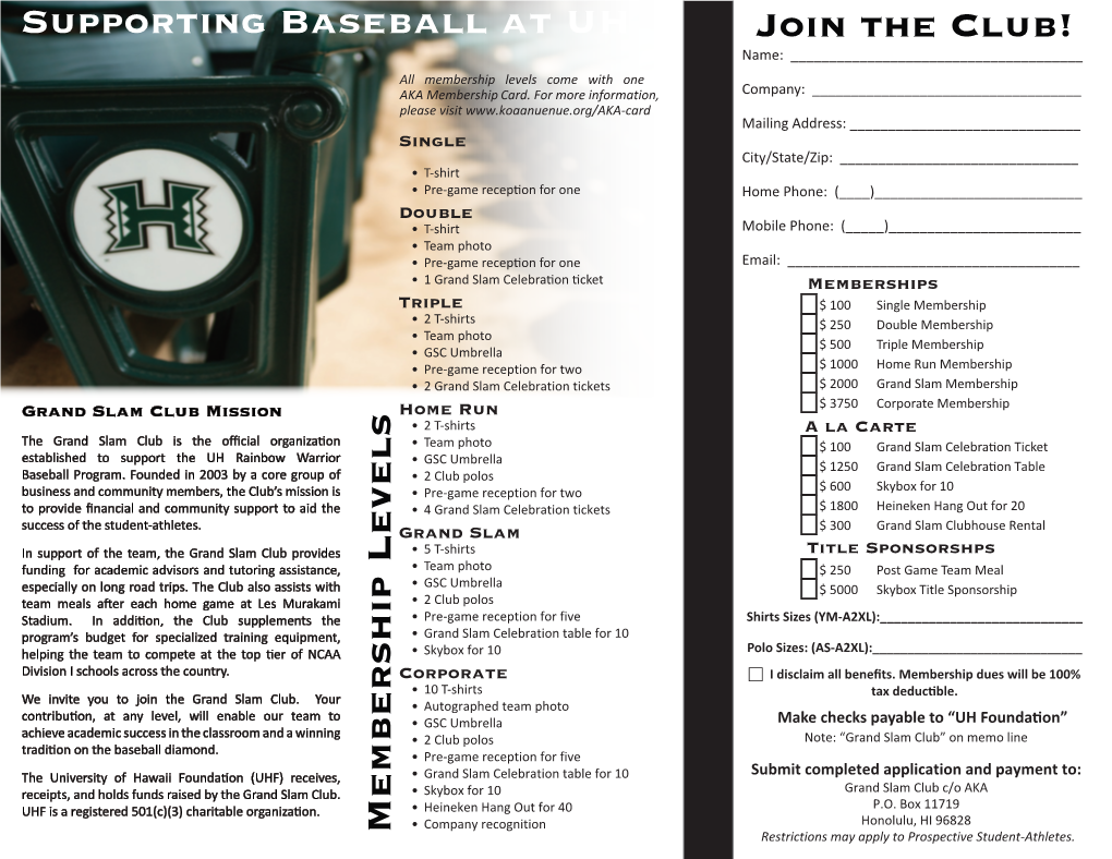 Supporting Baseball at UH Join the Club! Membership Levels