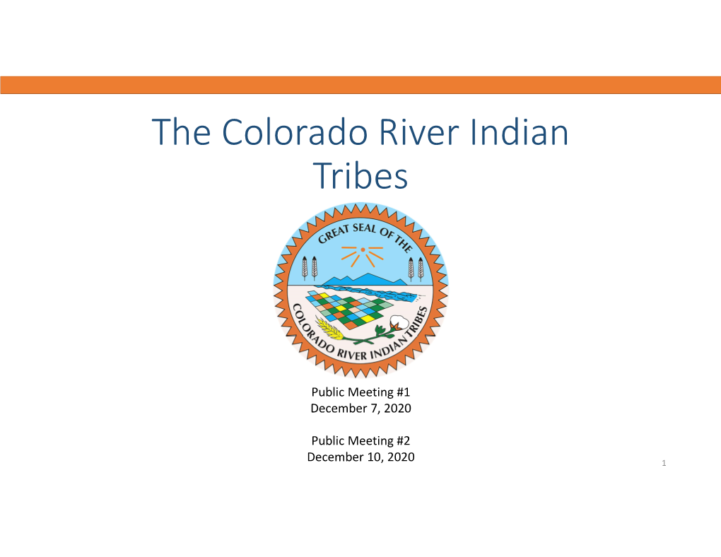 The Colorado River Indian Tribes