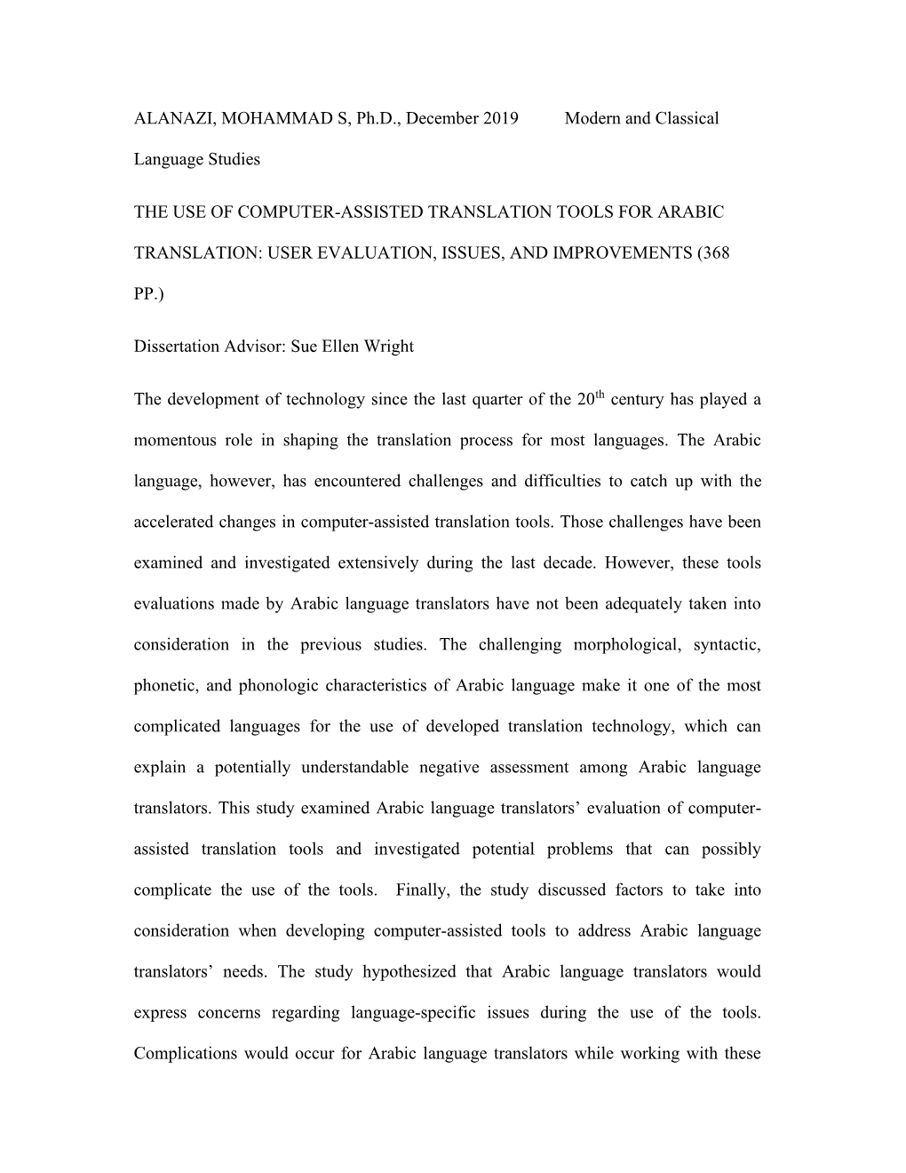 ALANAZI, MOHAMMAD S, Ph.D., December 2019 Modern and Classical Language Studies the USE of COMPUTER-ASSISTED TRANSLATION TOOLS F