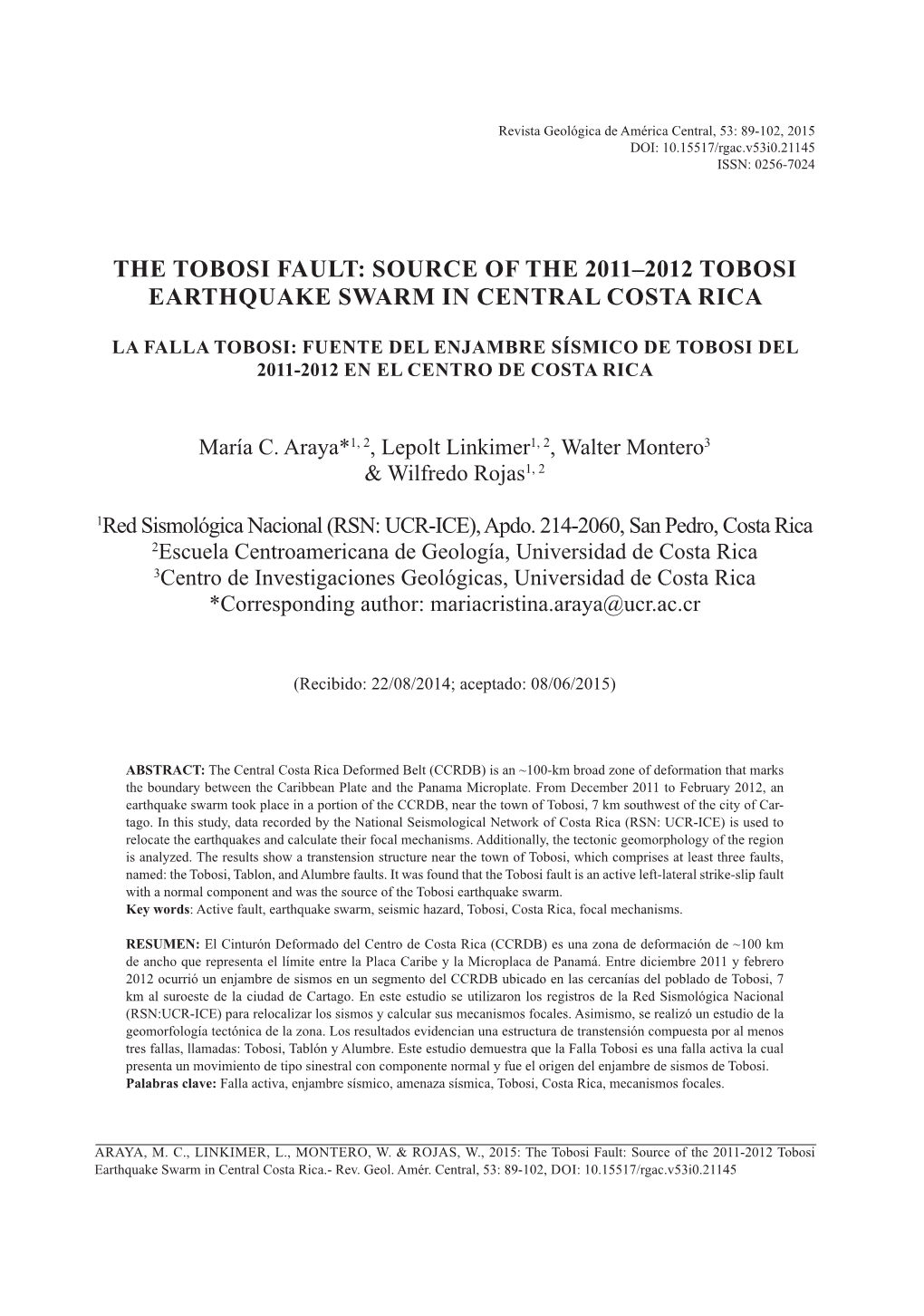 Source of the 2011–2012 Tobosi Earthquake Swarm in Central Costa Rica