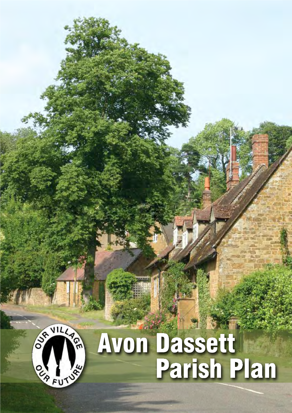 20071000 Avon Dassett Parish Plan.Pdf