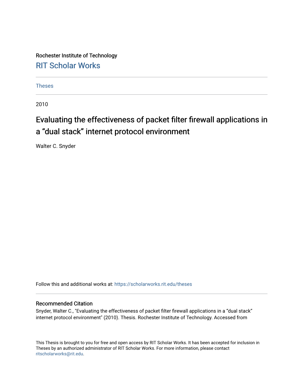 Evaluating the Effectiveness of Packet Filter Firewall Applications in a “Dual Stack” Internet Protocol Environment