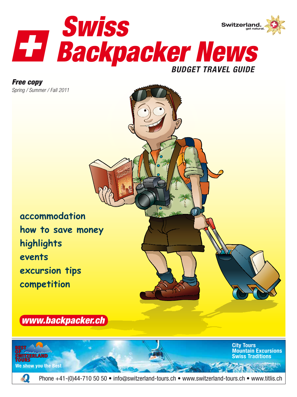 Swiss Backpacker News Budget Travel Guide Free Copy Spring / Summer / Fall 2011