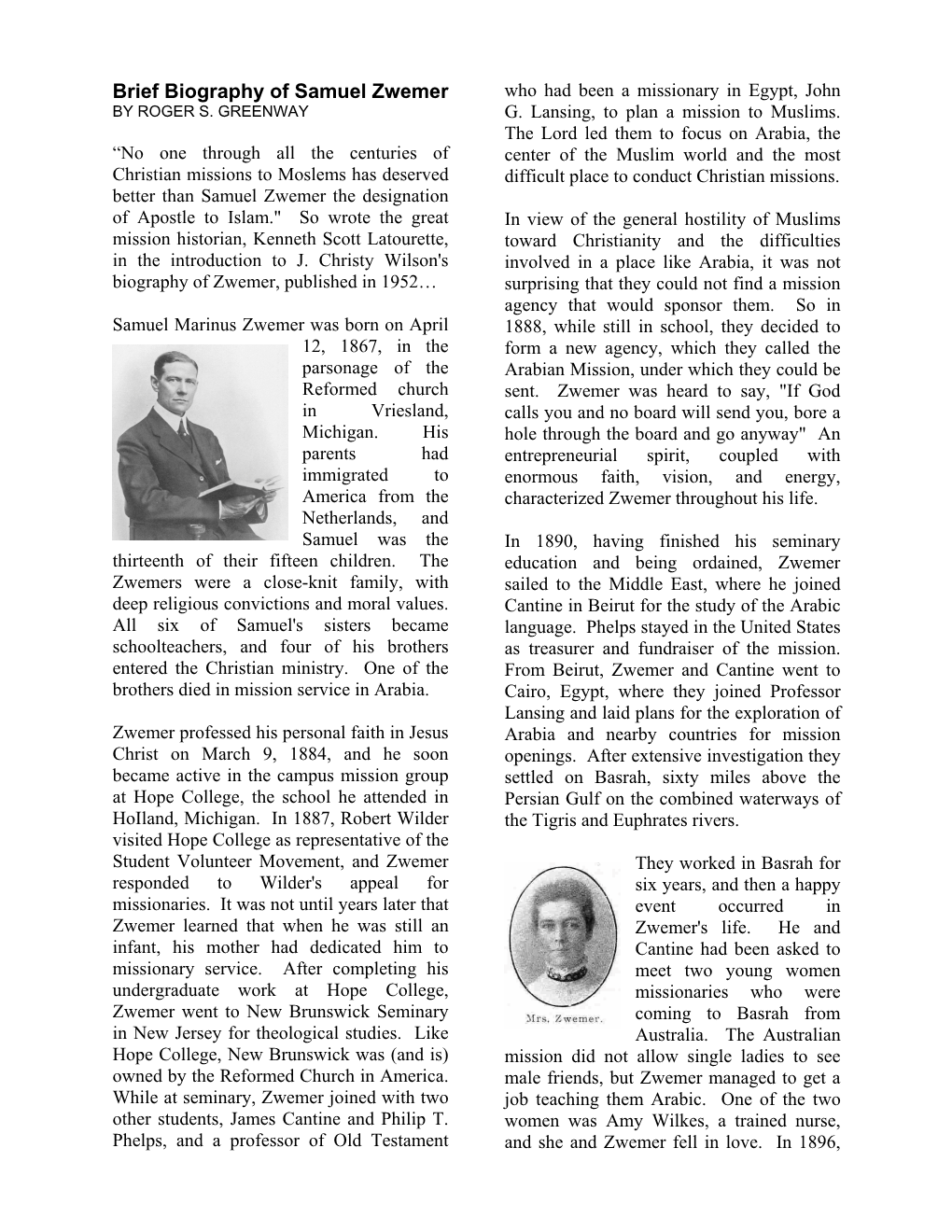 Brief Biography of Samuel Zwemer Who Had Been a Missionary in Egypt, John by ROGER S