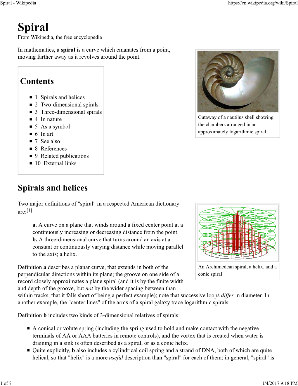 In Mathematics, a Spiral Is a Curve Which Emanates from a Point, Moving Farther Away As It Revolves Around the Point