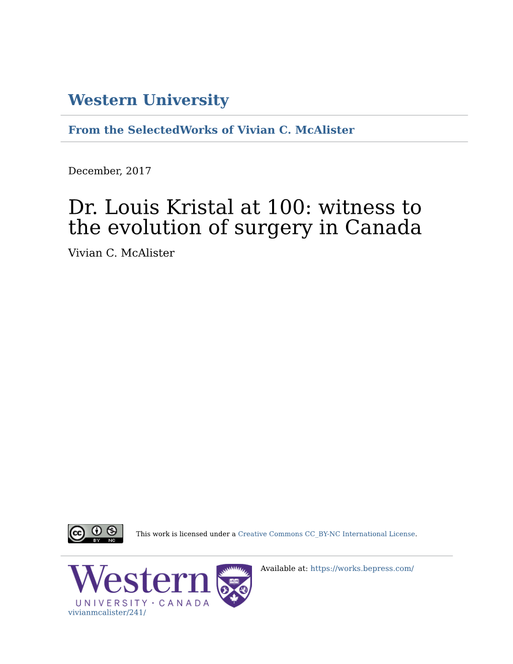 Dr. Louis Kristal at 100: Witness to the Evolution of Surgery in Canada Vivian C