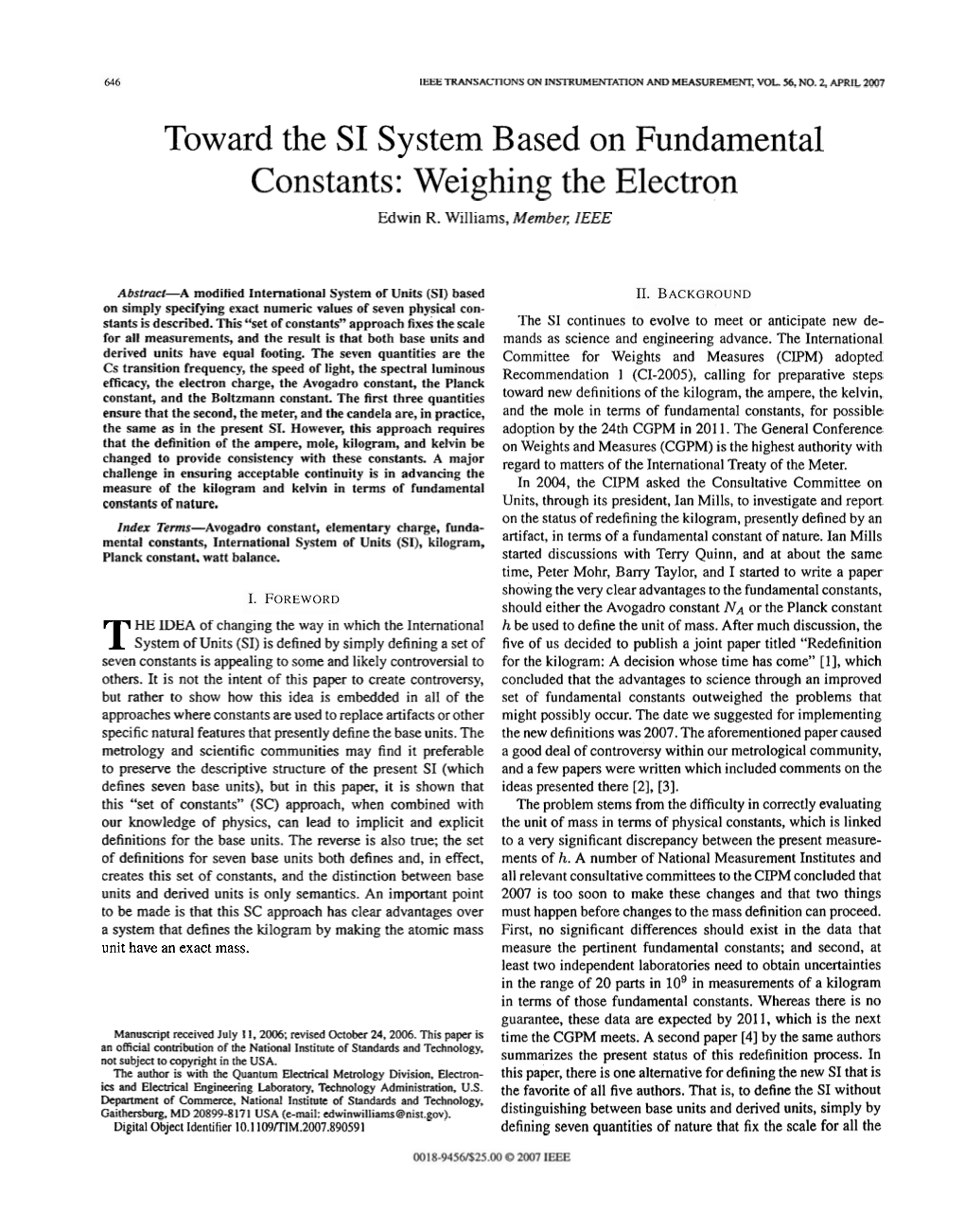 Toward the SI System Based on Fundamental Constants: Weighing the Electron Edwin R