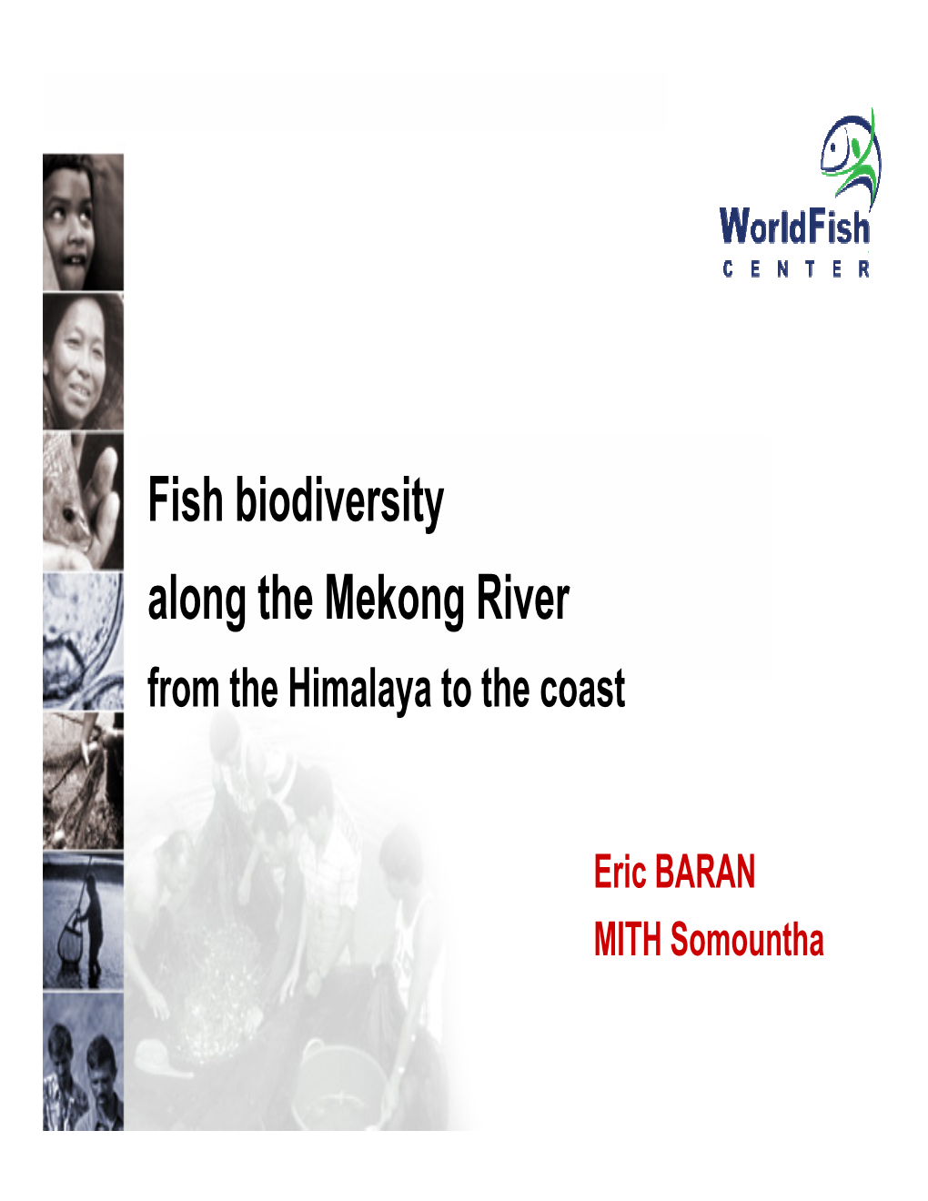 Fish Biodiversity Along the Mekong River from the Himalaya to the Coast