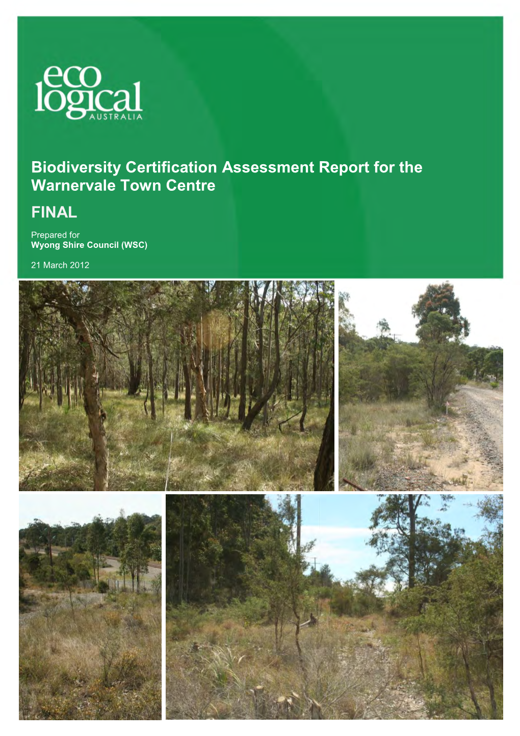 Biodiversity Certification Assessment Report for the Warnervale Town Centre