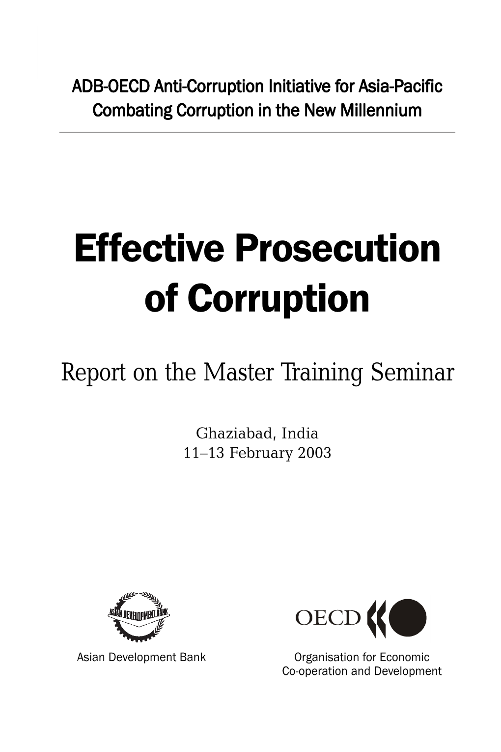 Effective Prosecution of Corruption