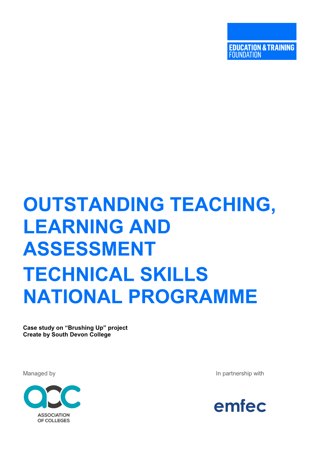 Outstanding Teaching, Learning and Assessment Technical Skills National Programme