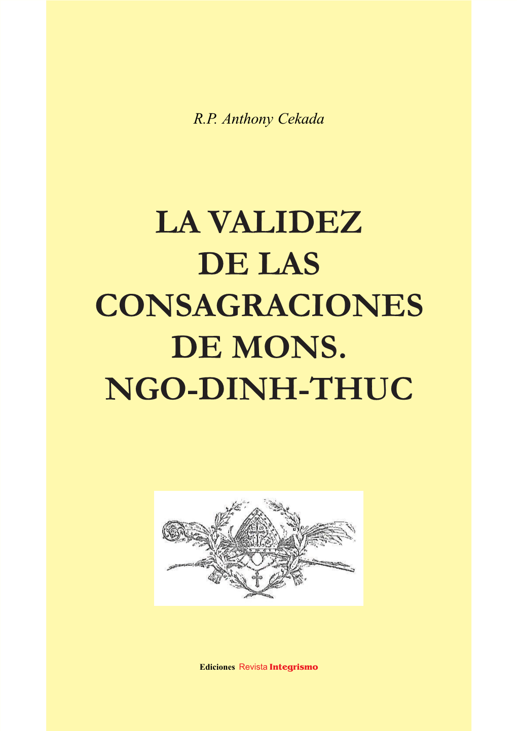 La Validez De Las Consagraciones De Mons