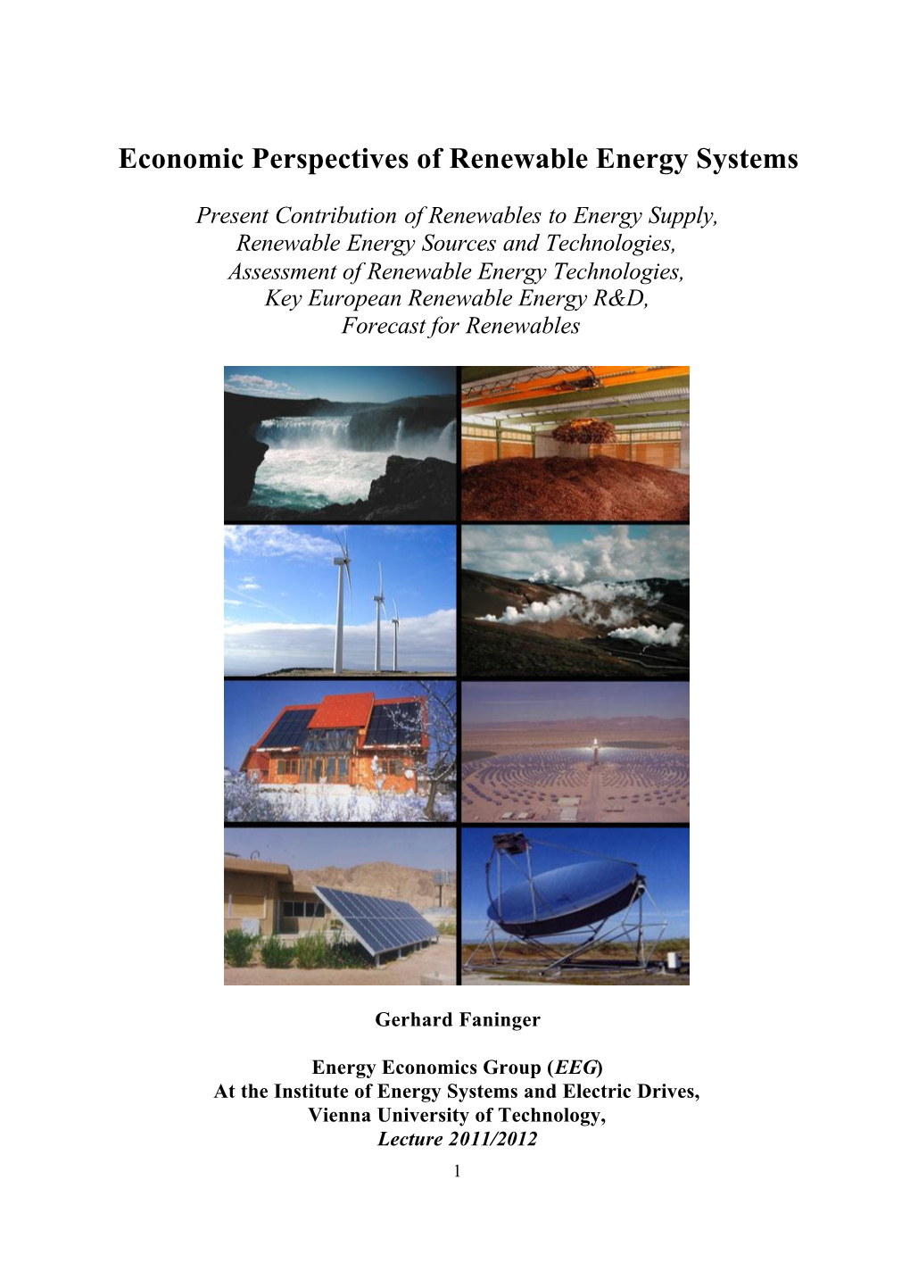 Economic Perspectives of Renewable Energy Systems