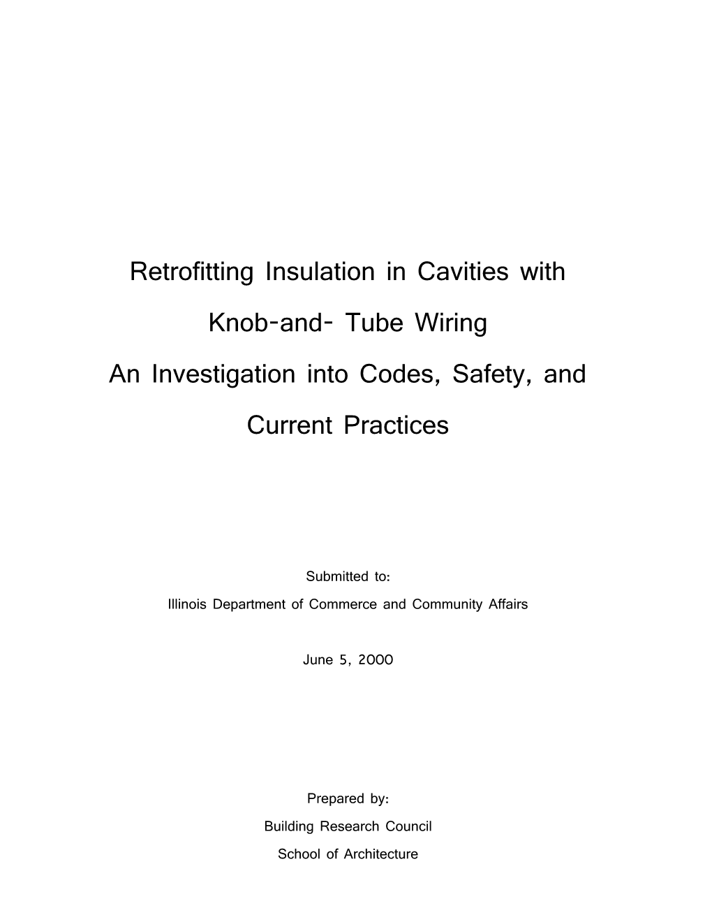 Retrofitting Insulation in Cavities with Knob-And- Tube Wiring