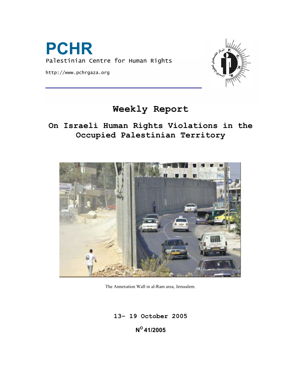 Weekly Report on Israeli Human Rights Violations in the Occupied Palestinian Territory