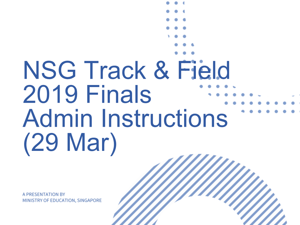 NSG Track & Field 2019 Finals Admin Instructions