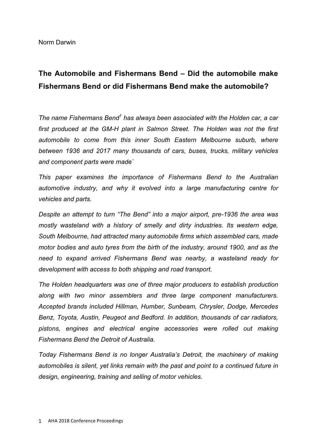 The Automobile and Fishermans Bend – Did the Automobile Make Fishermans Bend Or Did Fishermans Bend Make the Automobile?